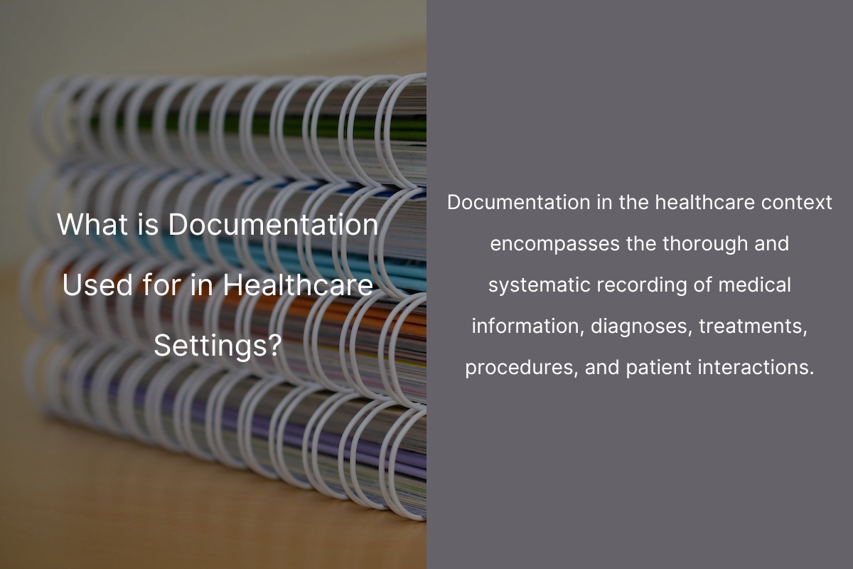 Simplify Documentation in Healthcare
