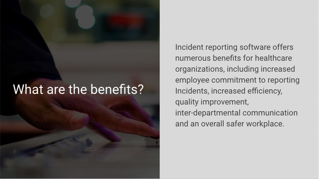 Streamlining Incident Reporting in Healthcare