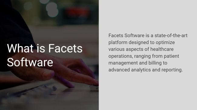 Optimizing Healthcare Operations with Facets Software